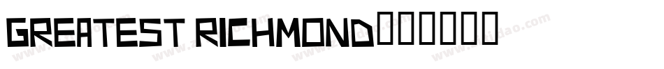 Greatest Richmond字体转换